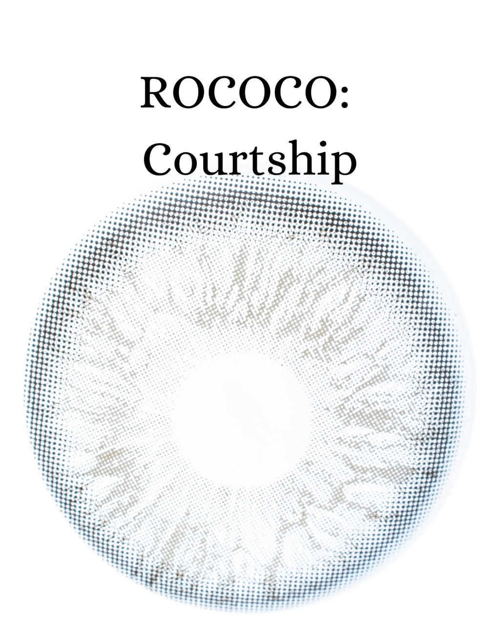 Gray Courtship: ROCOCO CAJA de 10 lentes