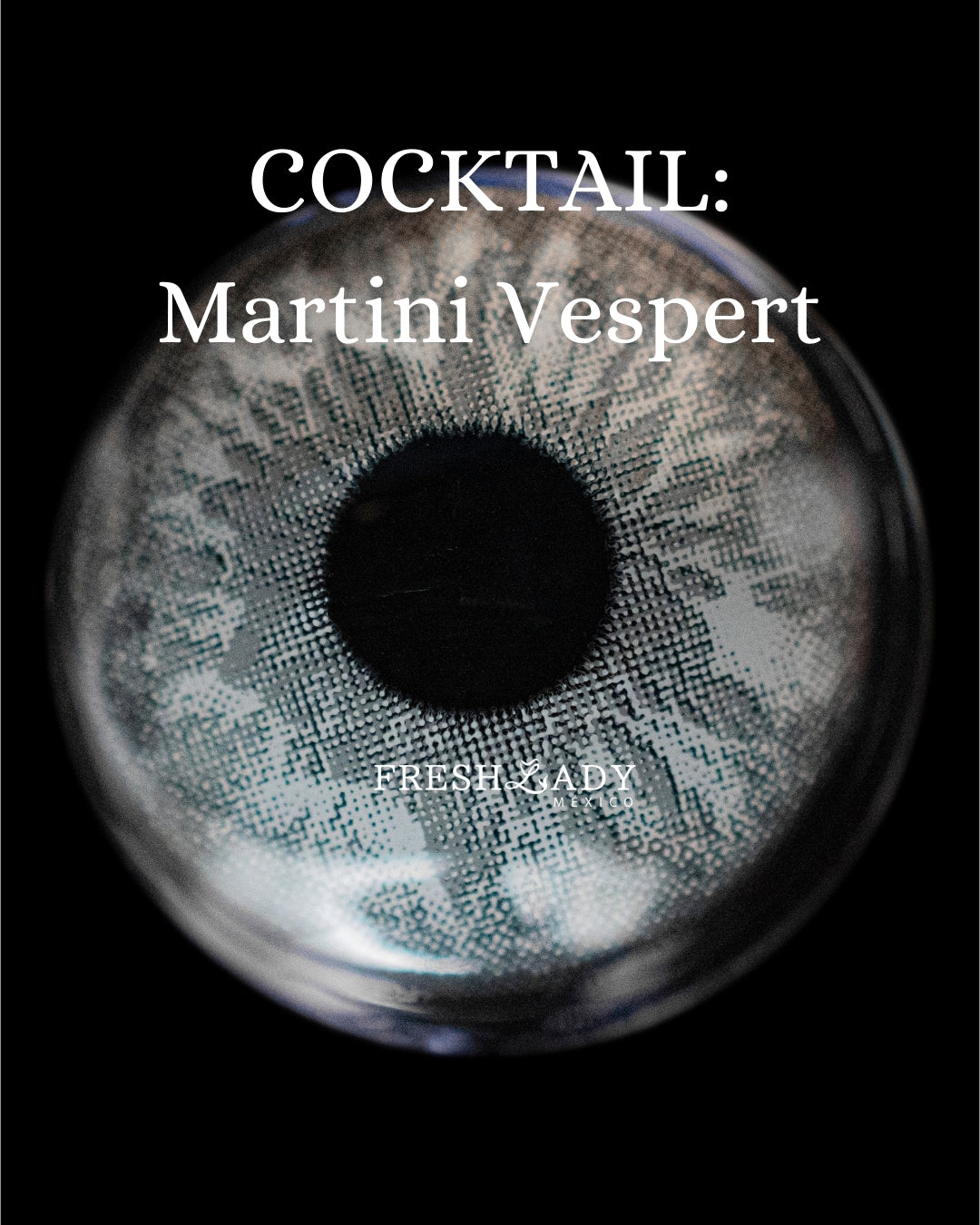 Gray Martini Vespert: COCKTAIL CAJA de 10 lentes