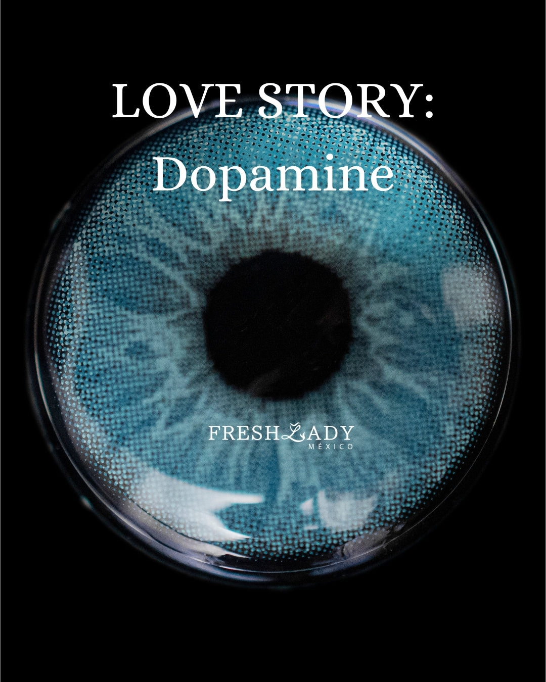 Blue Dopamine: LOVE STORY CAJA de 10 lentes
