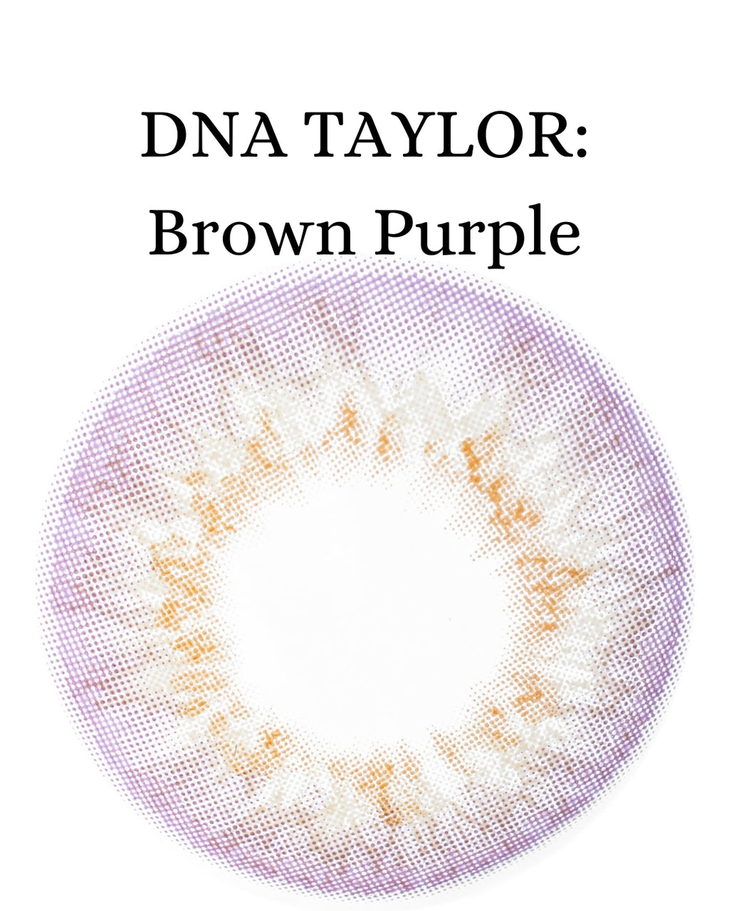 Violet Brown: DNA Taylor