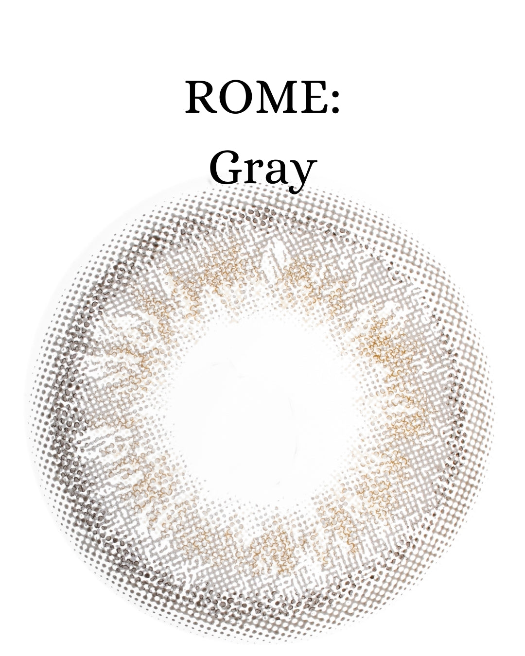 Gray: ROME CAJA de 10 lentes