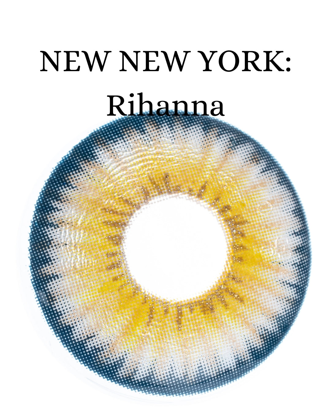 Hazel Rihanna: NEW NEW YORK CAJA de 10 lentes
