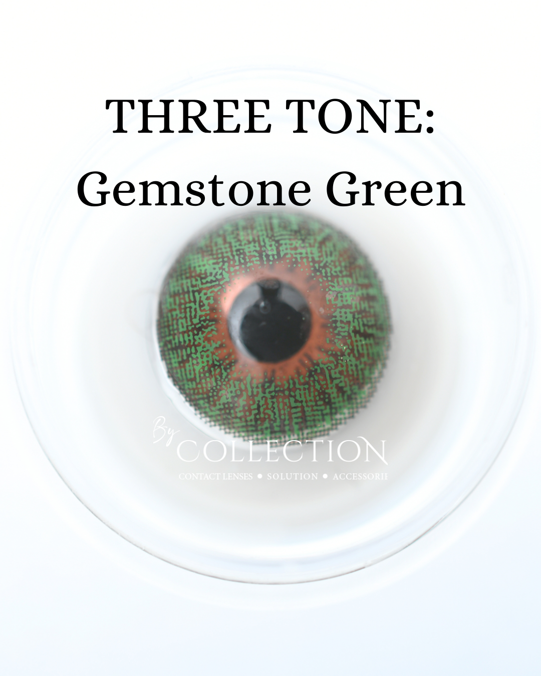 Green Gemstone: THREE TONE CAJA de 10 lentes